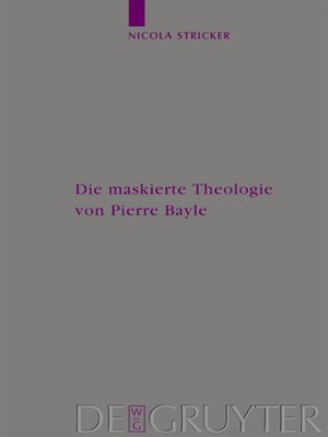 cover image of Die maskierte Theologie von Pierre Bayle